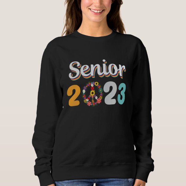 Sweatshirt Retro Senior 2023 with peace flowers sign Graduati (Devant)