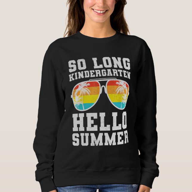 Sweatshirt Retro So Long jardin d'enfants Bonjour Enseignant  (Devant)