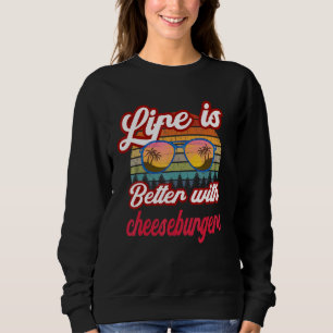 Sweatshirt Retro Sunset Life est meilleur avec Cheeseburger