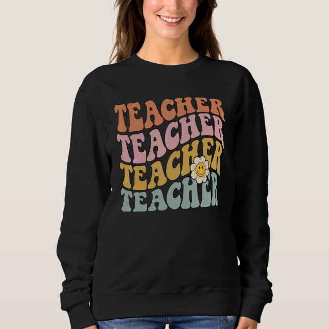Sweatshirt Retro Teacher Tee Cute Teacher   for New Teacher (Devant)