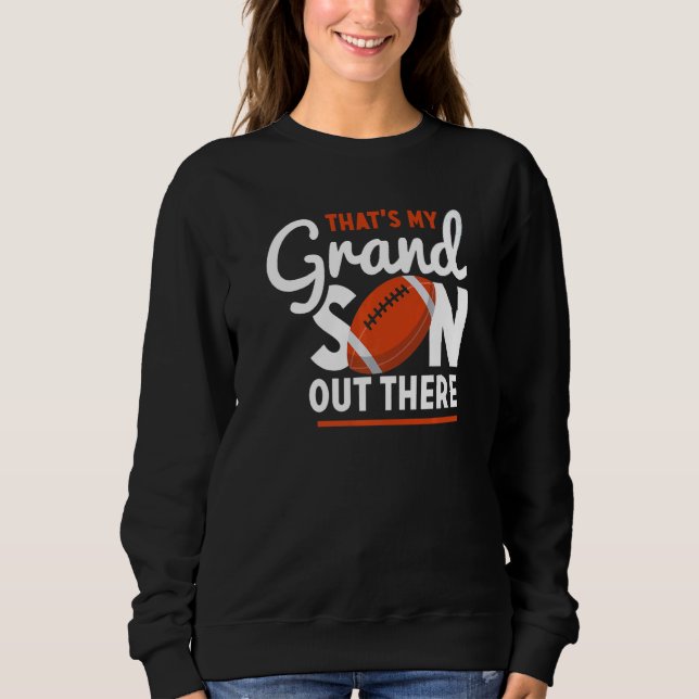 Sweatshirt Retro That's My Grandson Out There American Footba (Devant)