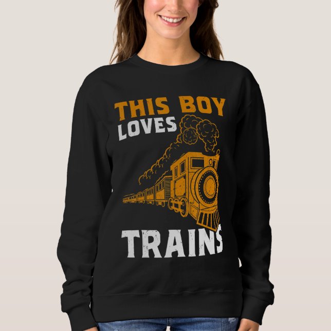 Sweatshirt Retro This Boy Loves Trains Locomotive Engineer Ki (Devant)