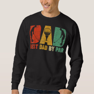 Sweatshirt Retro Vintage Meilleur Papa Par Par Golf Golfer Pa