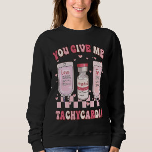 Sweatshirt Retro Vous Me Donnez Une Tachycardie Infirmière En