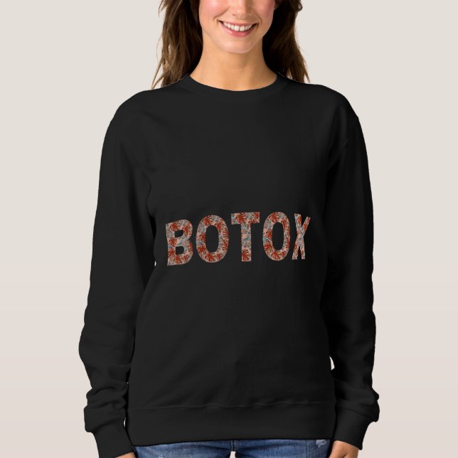 Sweatshirt Revendeur de Botox Infirmière Injectrice Infirmièr (Devant)