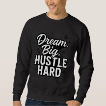 Rêvez Grand Travaillez Dur T-Shirt de Citation Mot