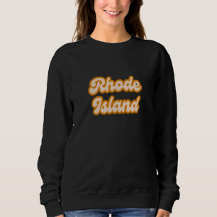 Sweatshirt Rhode Island America USA State Retro
