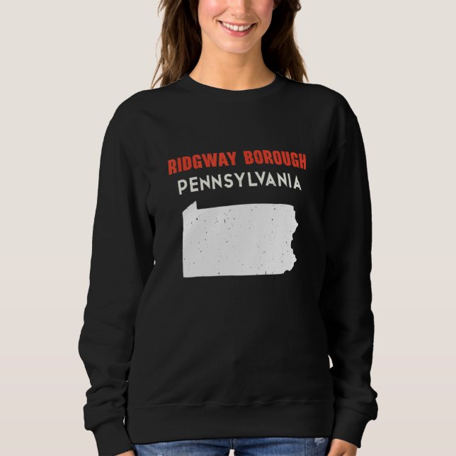 Sweatshirt Ridgway borough Pennsylvania USA State America Tra (Devant)