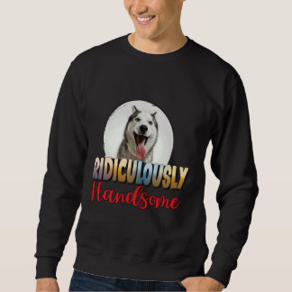Sweatshirt Ridiculement beau Mon Husky Sibérien