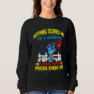 Sweatshirt Rien Ne M'Inquiète Je Suis Diabétique Je M'Occupe