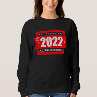 Sweatshirt right 2022 All Rights Reserve