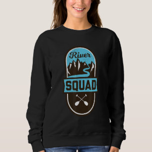 Sweatshirt River Squad Water Rafting Extreme Sports River Act