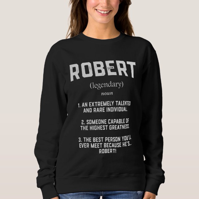 Sweatshirt Robert Definition Talentueux Grand Bob Cosplay Rob (Devant)