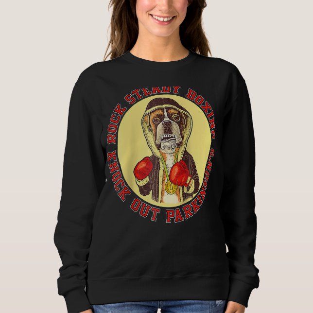 Sweatshirt Rock Boxer Steady Chien de Boxer Parkinson avec le (Devant)