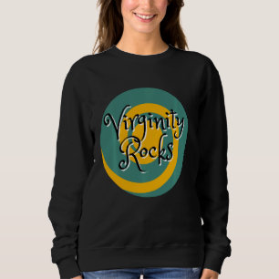 Sweatshirt Rock Et Roulez Drôle Virginity Pratique Croyance E