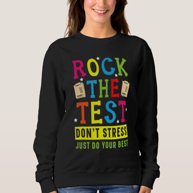 Sweatshirt Rock Le Test Pour Un Test D'Enseignant De Test Jou (Devant)