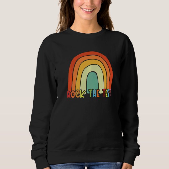 Sweatshirt Rock The Test Enseignant Test Jour Test Enseignant (Devant)