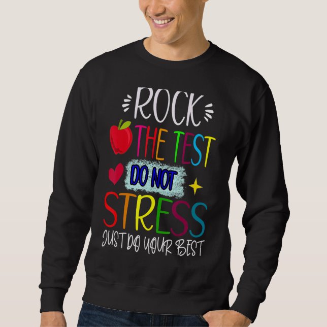 Sweatshirt Rock The Test Enseignant Test Jour Test Enseignant (Devant)