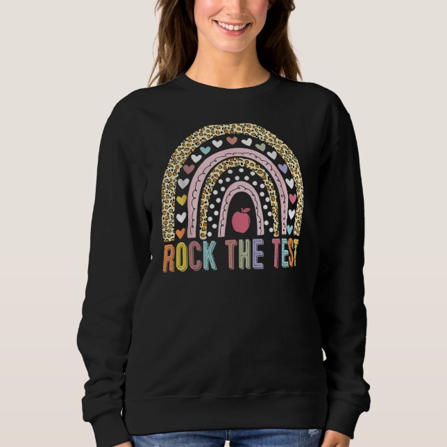Sweatshirt Rock The Test Enseignant Test Jour Test Étudiants  (Devant)