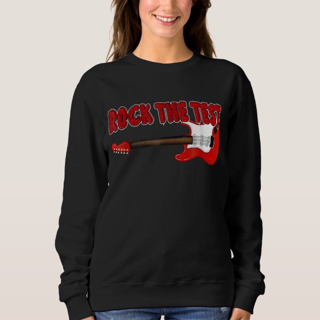 Sweatshirt Rock The Test Guitare Enseignant Jour de test (Devant)