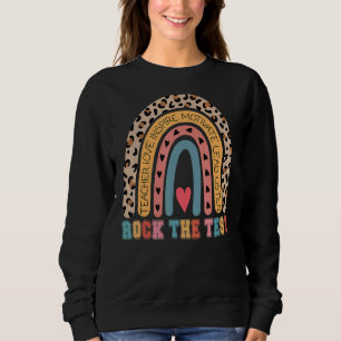 Sweatshirt Rock The Test Rainbow Teacher Jour de test