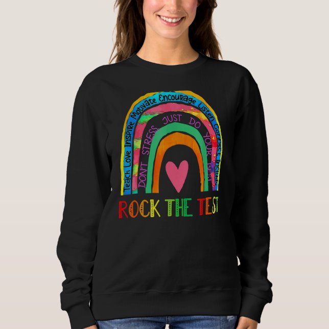 Sweatshirt Rock The Test Test Day Enseignant Rainbow Print Ap (Devant)