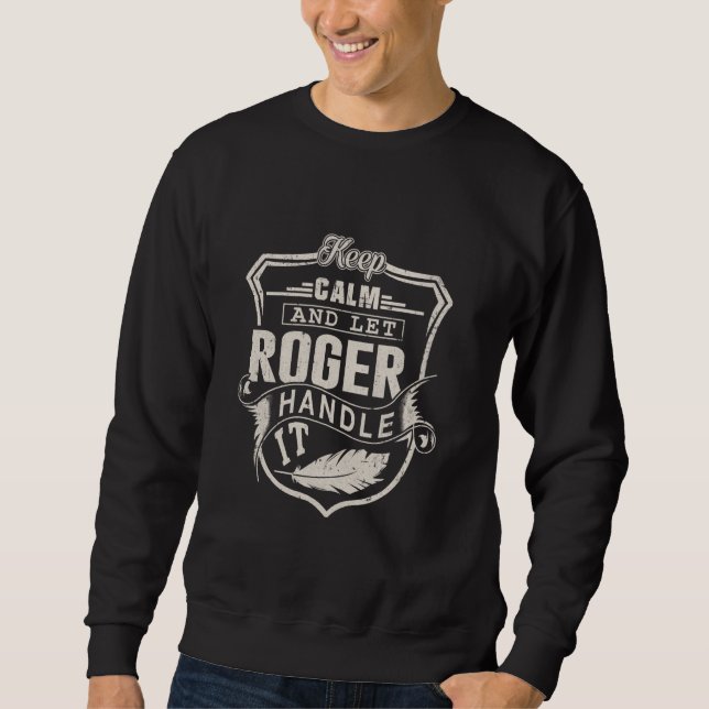 Sweatshirt Roger Prénom Chemise Roger Nom Anniversaire (Devant)