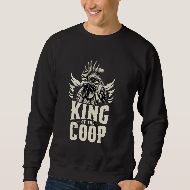 Sweatshirt Roi de la Coop Funny Rooster de l'élevage de poule (Devant)