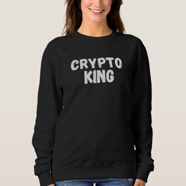Sweatshirt Roi de la crypto  Bitcoin Cryptomonnaie Blockchain (Devant)