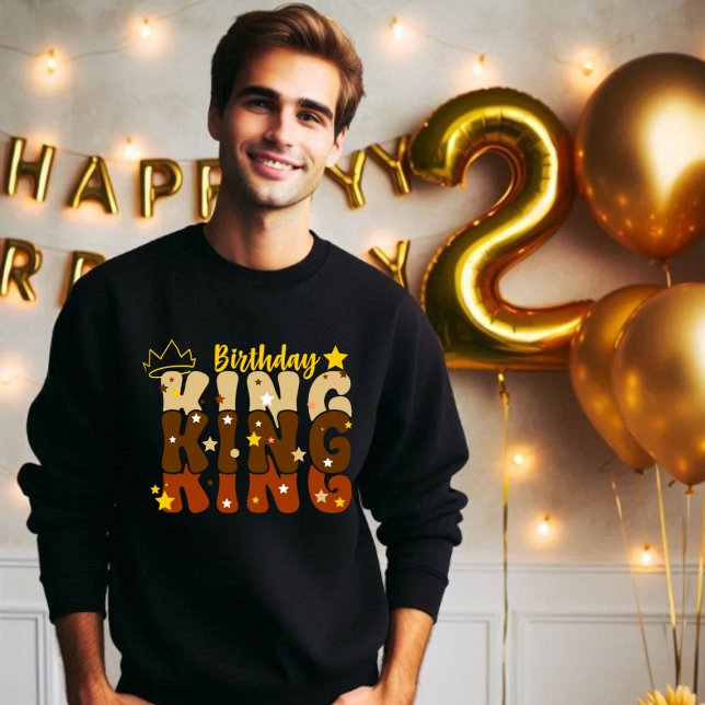 Sweatshirt Roi de l'anniversaire Groovy Typo (Birthday King)