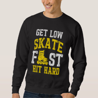 Sweatshirt Roller Derby Player Skate Fast Skating Team