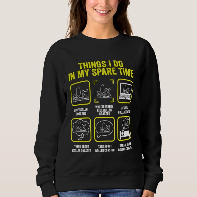 Sweatshirt Roller Dessous de verre Que Je Fais Dans Mon Rolle (Devant)