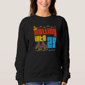 Sweatshirt Rolling Into 29 Roller Skate 29th Birthday Party S