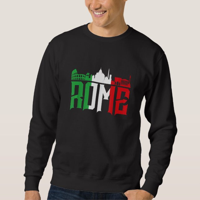 Sweatshirt Rome Skyline   Italy    For All Italians (Devant)