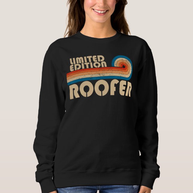 Sweatshirt ROOFER Funny Job Title Birthday (Devant)