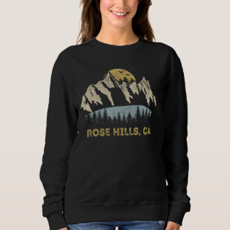 Sweatshirt Rose Hills California Mountain Sunset Sunrise CA