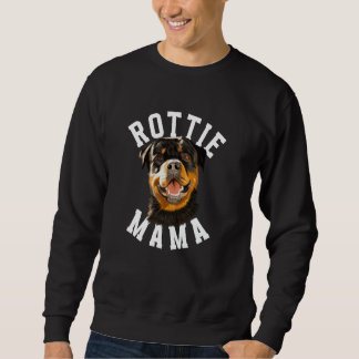Sweatshirt Rottie Mama Rottie Maman D'Une Mère Rottweiler