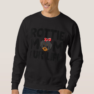 Sweatshirt Rottie Mom Fur Life Rottweiler Dog Mama