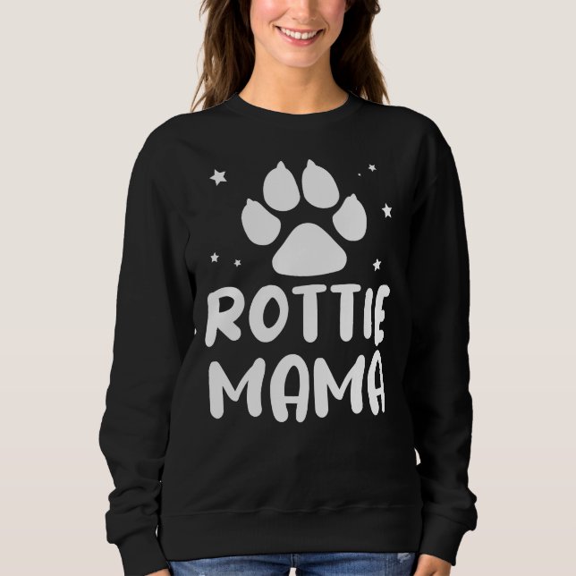 Sweatshirt Rottie Mom Rottweiler Lover 14 (Devant)