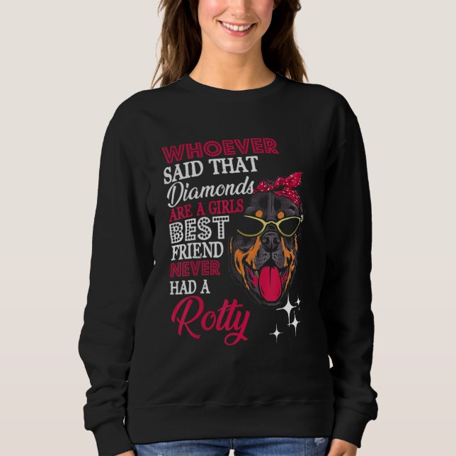 Sweatshirt Rotty Girls Best Friend  Dog Owner  Rottweiler Mom (Devant)