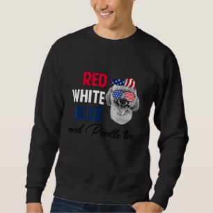 Sweatshirt Rouge Blanc Bleu & Poodle Trop Américain Drapeau 4