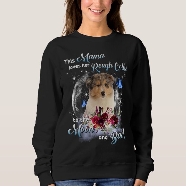 Sweatshirt Rough Collie Mama Chien Maman Joyeux Fête des Mère (Devant)