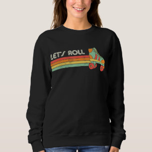 Sweatshirt Roulons Rouleau Patinage Patinage Retro Vinta
