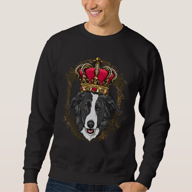 Sweatshirt Royal Border Collie King Queen Princess Collie Mom (Devant)