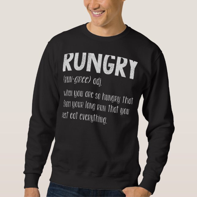 Sweatshirt Rungry Definition Funny Hungry Runner Marathon R (Devant)
