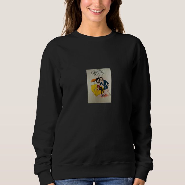 Sweatshirt Rusty Warren Naughty Cards No Had Enough design (Devant)