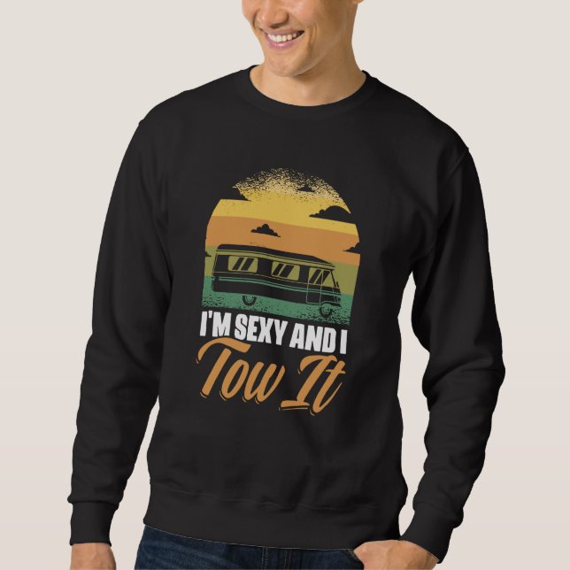 Sweatshirt RV Camping Tow Sexy Towtruck Camper RV Towing (Devant)