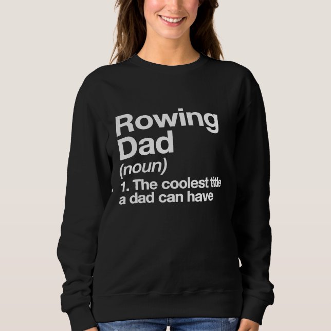 Sweatshirt Rwing Papa Définition Sport Drôle (Devant)