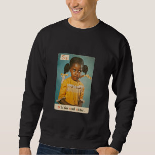 Sweatshirt S est pour Soul Sister 1970 Retro Black History Pr