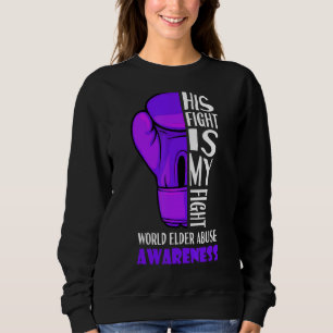 Sweatshirt Sa Lutte Est Ma Lutte Mondiale Contre L'Abus Des P